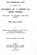 The elementary part of A treatise on the dynamics of a system of rigid bodies