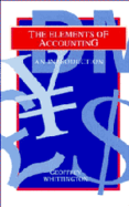 The Elements of Accounting: An Introduction