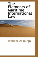 The Elements of Maritime International Law