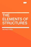 The Elements of Structures