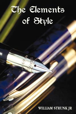 The Elements of Style - Strunk, William, Jr.