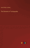 The Elements of Tachygraphy