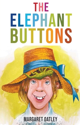 The Elephant Buttons - Oatley, Margaret