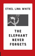 The Elephant Never Forgets