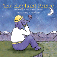 The Elephant Prince - Weedn, Flavia M, and Weedn, Lisa