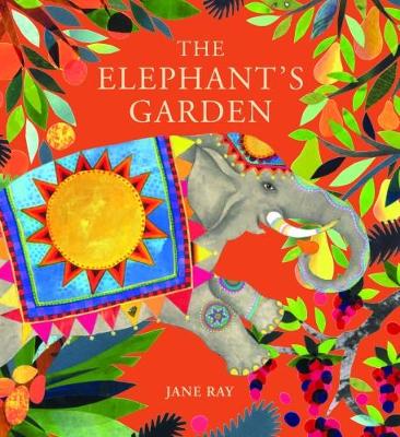 The Elephant's Garden - Ray, Jane
