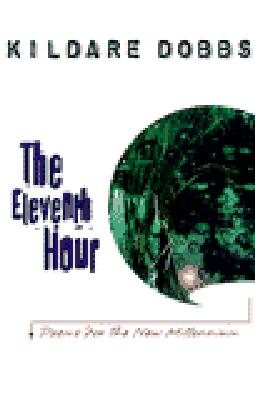 The Eleventh Hour: Poems for the New Millennium - Dobbs, Kildare