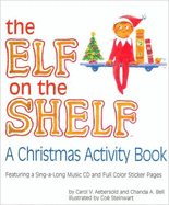The Elf of the Shelf-a Christmas Activity Book