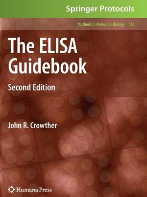 The ELISA Guidebook: Second Edition - Crowther, John R.