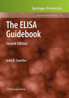 The ELISA Guidebook - Crowther, John R