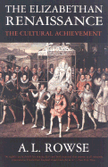 The Elizabethan Renaissance: The Cultural Achievement