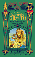 The Emerald City of Oz (Barnes & Noble Collectible Classics: Omnibus Edition): Novels Six Through Ten of the Oz Series