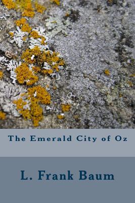 The Emerald City of Oz - Baum, L Frank