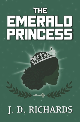 The Emerald Princess - Richards, J D