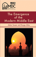 The Emergence of the Modern Middle East