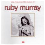The EMI Presents the Magic of Ruby Murray