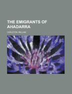 The Emigrants of Ahadarra