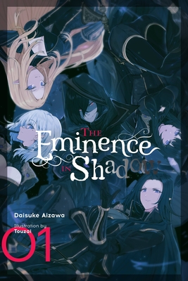 The Eminence in Shadow, Vol. 1 (Light Novel): Volume 1 - Aizawa, Daisuke, and Touzai