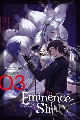 The Eminence in Shadow, Vol. 3 (light novel) - Aizawa, Daisuke, and Touzai (Artist)