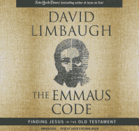 The Emmaus Code Lib/E: Finding Jesus in the Old Testament