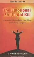 The Emotional First + Aid Kit: A Practical Guide to Life After Bariatric Surgery