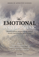The Emotional Power of Music: Multidisciplinary Perspectives on Musical Arousal, Expression, and Social Control