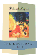 The Emotional Self: A Sociocultural Exploration