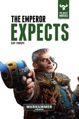 The Emperor Expects: The Beast Arises Book 3 - Thorpe, Gav