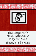 The Emperor's New Clothes: A Play for Kids
