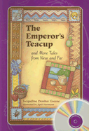 The Emperor's Teacup: And More Tales from Near and Far