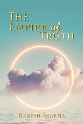 The Empire of Truth - Sharma, Ramesh