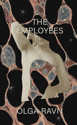 The Employees: A Workplace Novel of the 22nd Century - Ravn, Olga, and Aitken, Martin (Translated by)