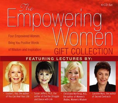 The Empowering Women Gift Collection - Hay, Louise L, and Myss, Caroline, and Northrup, Christiane