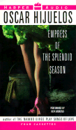 The Empress of the Splendid Season