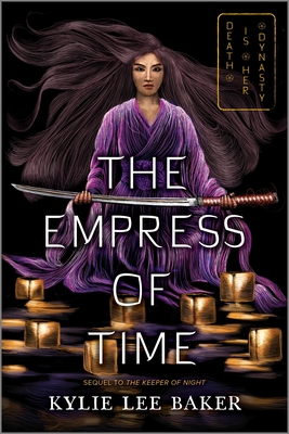 The Empress of Time - Baker, Kylie Lee