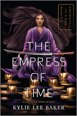 The Empress of Time - Baker, Kylie Lee
