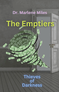 The Emptiers: Thieves of Darkness