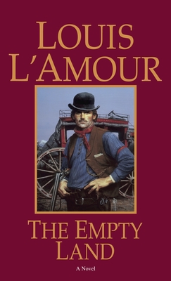 The Empty Land - L'Amour, Louis