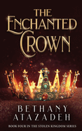 The Enchanted Crown: A Sleeping Beauty Retelling
