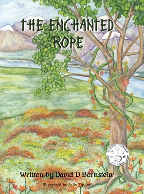 The Enchanted Rope - Bernstein, David D