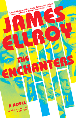 The Enchanters - Ellroy, James