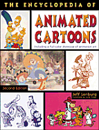 The Encyclopedia of Animated Cartoons: Second Edition - Lenburg, Jeff, and Foray, June (Foreword by)