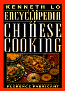 The Encyclopedia of Chinese Cooking - Lo, Kenneth