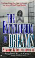The Encyclopedia of Dreams - Guilley, Rosemary Ellen, and Guiley, Rosemary Ellen