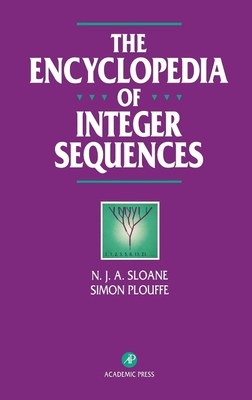 The Encyclopedia of Integer Sequences - Sloane, N J a, and Plouffe, Simon