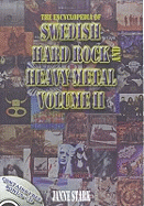 The Encyclopedia of Swedish Hard Rock and Heavy Metal