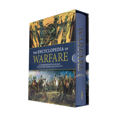 The Encyclopedia of Warfare - Showalter, Dennis, Professor (Foreword by)