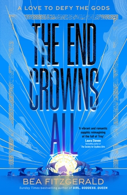 The End Crowns All - Fitzgerald, Bea