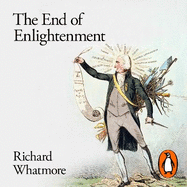 The End of Enlightenment: Empire, Commerce, Crisis