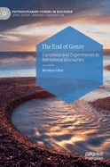 The End of Genre: Curations and Experiments in Intentional Discourses